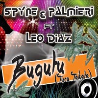 Spyne & Palmieri feat Leo Diaz - Bugutu (Tucu Takata)