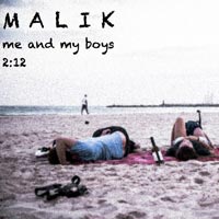 מאליק - Me And My Boys