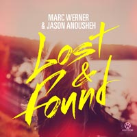 Marc Werner & Jason Anousheh - Lost & Found