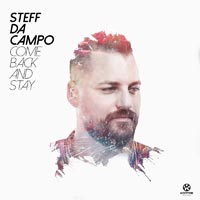 Steff Da Campo - Come Back and Stay