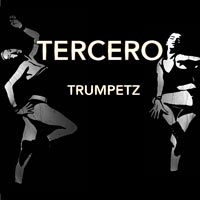 Tercero - Trumpetz