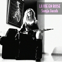 Sonja Jacob - La Vie En Rose