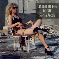 Sonja Jacob - Listen To The Music