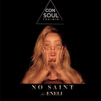 Consoul Trainin feat Eneli - No Saint