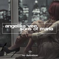 Angelika Vee & Sons Of Maria - Breathe Into Me