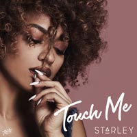 Starley - Touch Me