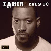 Tahir ft. MB - Eres Tu (Radio Edit Spanish)