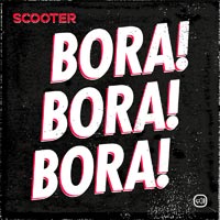 Scooter - Bora! Bora! Bora
