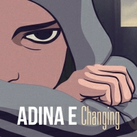 Adina E - Changing