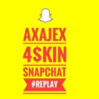 Axajex & 4$kin - Snapchat (#Replay)