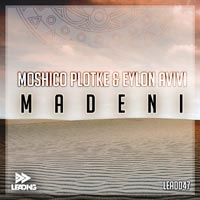 Moshico Plotke & Eylon Avivi - Madeni