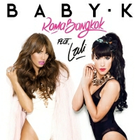 Baby K feat. Lali - Roma - Bangkok