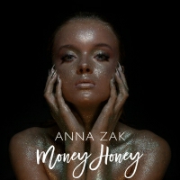 Anna Zak - Money Honey