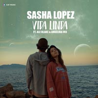 Sasha Lopez ft Ale Blake & Angelika Vee - Vida Linda