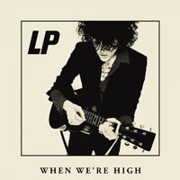 LP - When We're High