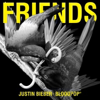 BloodPop® with Justin Bieber - Friends