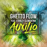 Ghetto Flow feat. Stanley Clementina - Auxilio