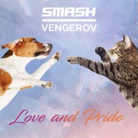 Smash & Vengerov - Love & Pride