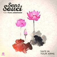 Sans Souci ft. Pearl Andersson - Safe in Your Arms